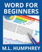 Word for Beginners by M. L. Humphrey