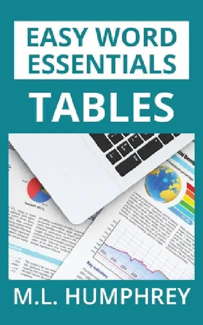 Tables by M. L. Humphrey