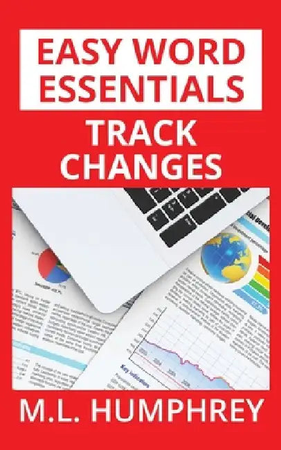 Track Changes by M L Humphrey