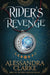Rider's Revenge by Alessandra Clarke