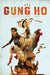 Gung-Ho Vol 1 by Benjamin Von Eckartsberg
