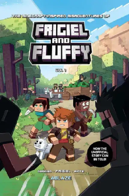 The Unofficial Minecraft Misadventures of Frigiel & Fluffy Vol 1 by Jean-Christophe Derrien