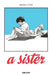 A Sister by Bastien Vives Vives