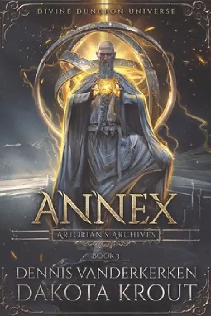 Annex: A Divine Dungeon Series by Dakota Krout