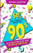 So, you think you know the 90's?: Hella Fun 90's pop culture Trivia Questions and answers game by Ryan Austin
