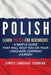 Polish: Learn Polish for Beginners: A Simple Guide that Will Help You on Your Language Learning Journey by Simple Language Learning