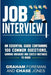 Job Interview: An Essential Guide Containing 100 Common Questions, Winning Answers and Costly Mistakes to Avoid by Graham Foreman