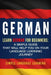 German: Learn German for Beginners: A Simple Guide that Will Help You on Your Language Learning Journey by Simple Language Learning