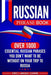 Russian Phrase Book: Over 1000 Essential Russian Phrases You Don't Want to Be Without on Your Trip to Russia by Simple Language Learning