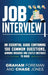 Job Interview: An Essential Guide Containing 100 Common Questions, Winning Answers and Costly Mistakes to Avoid by Graham Foreman