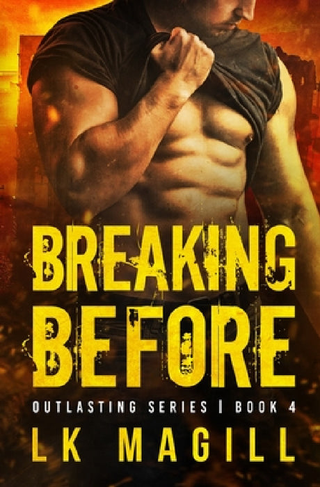 Breaking Before by Lk Magill