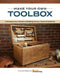 The Essential Toolbox Book: 23 Chests, Caddies & Cabinets to Make from Wood