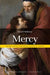 Mercy: What Every Catholic Should Know by Daniel Moloney