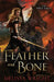 Feather and Bone by Melissa Wright