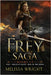The Frey Saga (Books 1-3) by Wright