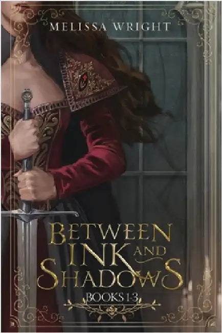 Between Ink and Shadows: Books 1-3 by Wright, Melissa
