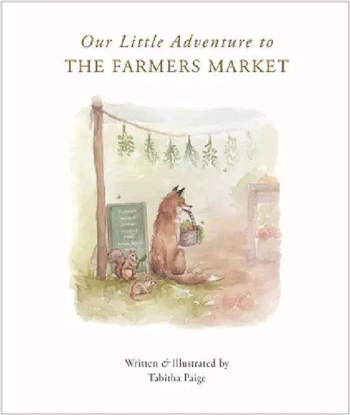 A Trip to the Farmers Market by Tabitha Paige