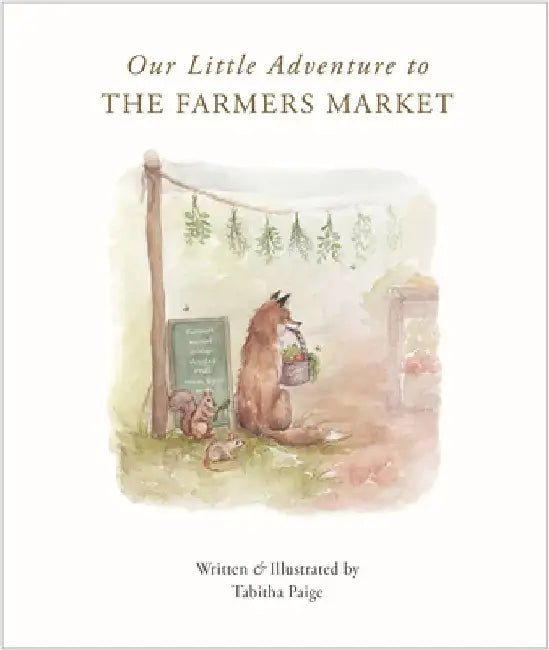 A Trip to the Farmers Market by Tabitha Paige
