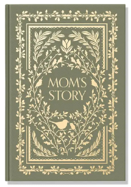Mom's Story: A Memory and Keepsake Journal for My Family by Korie Herold