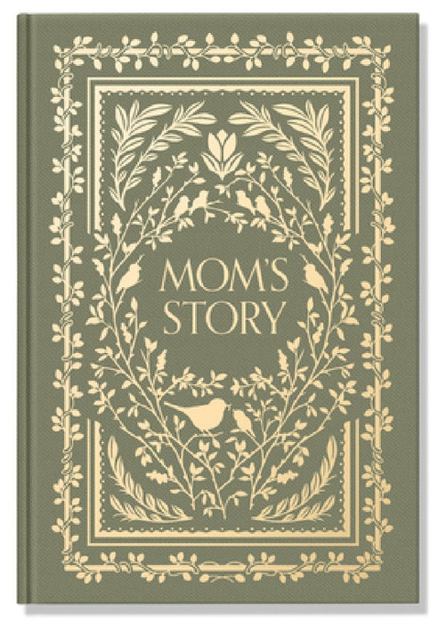 Mom's Story: A Memory and Keepsake Journal for My Family