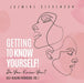 Getting to Know Yourself: Do You Know You? by Jazmine Stevenson