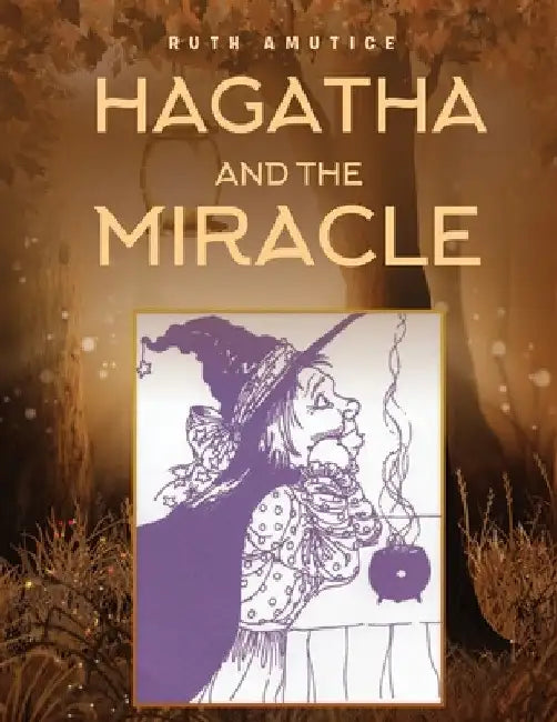 Hagatha and the Miracle by Ruth Amutice