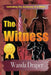 The Witness: Unfolding the Anatomy of a Killer by Wanda Draper