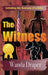 The Witness: Unfolding the Anatomy of a Killer by Wanda Draper