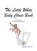 The Little White Baby Chair Book KRN Pilates 89 Essential Exercises by Kathryn M. Ross-Nash