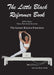 The Little Black Reformer Book KRN Pilates Then, Now & In-Between The Lesser Known Exercises by Kathryn M. Ross-Nash