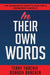 In Their Own Words by Terry Turchie