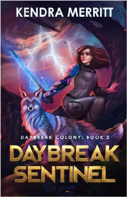 Daybreak Sentinel by Merritt, Kendra