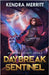 Daybreak Sentinel by Merritt, Kendra