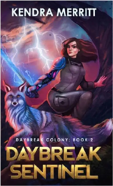 Daybreak Sentinel by Merritt, Kendra