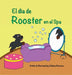 El dia de Rooster en el Spa by Melissa Menzone