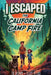 I Escaped The California Camp Fire: A Kids' Survival Story by Peters, Scott