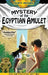 Mystery of the Egyptian Amulet: An Ancient Egypt Kids Book by Scott Peters