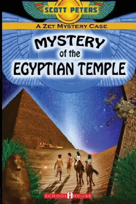Mystery of the Egyptian Temple: An Ancient Egypt Kids Book by Scott Peters