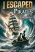 I Escaped Pirates In The Caribbean: A Sea Battle Book For Kids by Scott Peters
