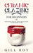 Ceramic Glazing for Beginners: What Every Ceramic Artist Should Know to Get Better Glazes by Gill Roy