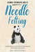 Needle Felting: Beginner + Intermediate Guide to Needle Felting: Needle Felting Compendium for Beginner and Intermediate Wool Artists by Ari Yoshinobu