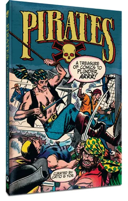 Pirates: Book One by Wally Wood