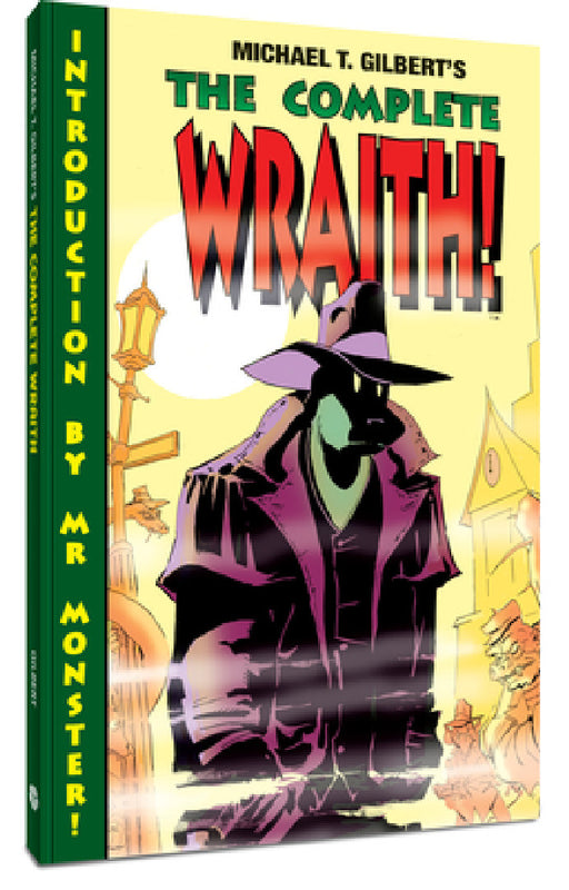 The Complete Wraith by Michael T. Gilbert, Michael T. Gilbert