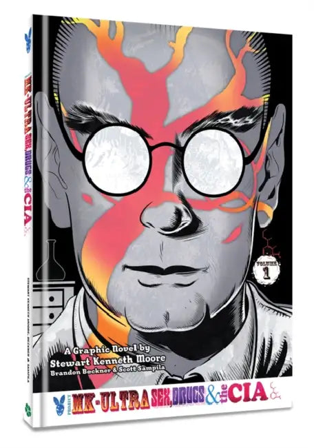 Project Mk-Ultra: Sex, Drugs, and the Cia, Vol. 1 by Stewart Kenneth Moore, Scott Sampila, Brandon Beckner