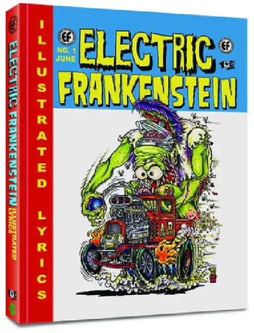 Electric Frankenstein: Illustrated Lyrics by Craig Yoe