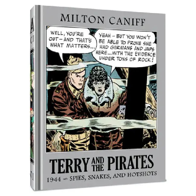 Terry and the Pirates: The Master Collection Vol. 10: 1944 Spies, Snakes, and Hotshots by Milton Caniff