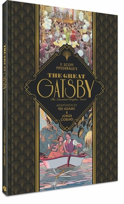 The Great Gatsby: The Essential Graphic Novel by F. Scott Fitzgerald