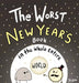 The Worst New Year's Book in the Whole Entire World by Joey Acker