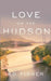 Love on the Hudson by K. D. Fisher