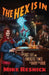The Hex Is In: The Fast Life and Fantastic Times of Harry the Book by Mike Resnick